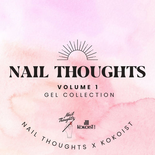Nail Thoughts - Volume One Gel Collection